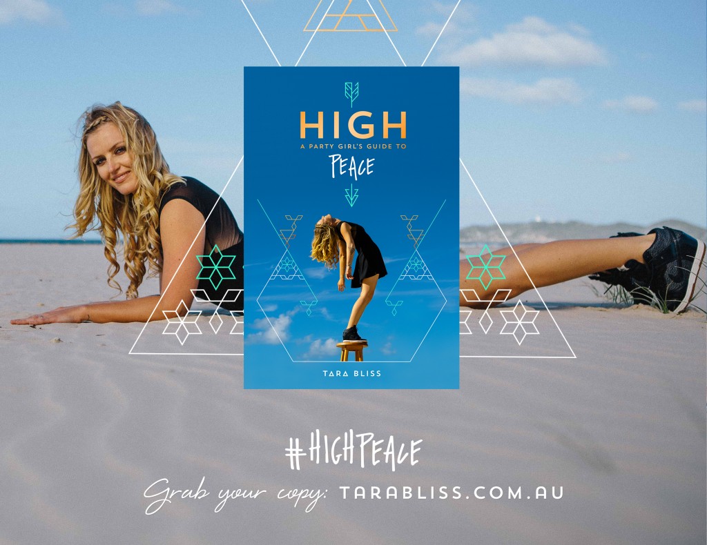 High: A Party Girl's Guide to Peace by Tara Bliss