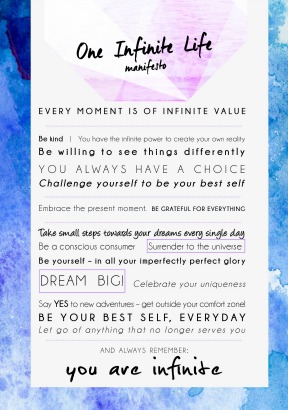 One Infinite Life inspirational manifesto. Get your copy here: www.oneinfinitelife.com/infinite-ebook/