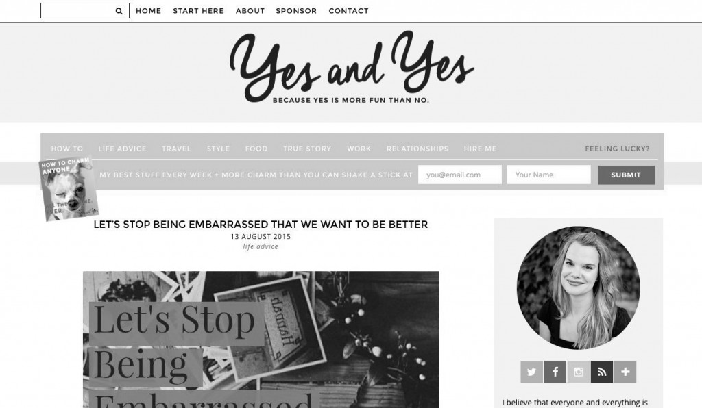 Let's stop being embarrassed that we want to be better, by Sarah Von Bargen of Yes and Yes http://www.yesandyes.org/2015/08/self-development-isnt-selfish.html