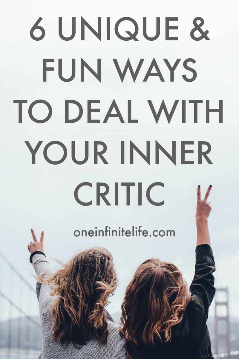 Your inner critic isn't the enemy. And shouldn't be taken so seriously. Here are 6 of my favourite unique and fun ways to deal with your inner critic http://oneinfinitelife.com/ways-to-deal-with-your-inner-critic/