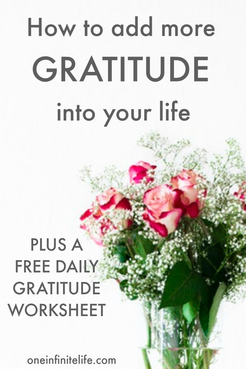 I've been practicing gratitude — with varying levels of devotion — for over a decade now. During that time I've discovered that nothing has contributed to my happiness more than adding more gratitude into my life. If you want to be more grateful, click through to discover 7 ways to add more gratitude into your life, plus I've also got a free daily gratitude worksheet for you https://oneinfinitelife.com/how-to-add-more-gratitude-into-your-life