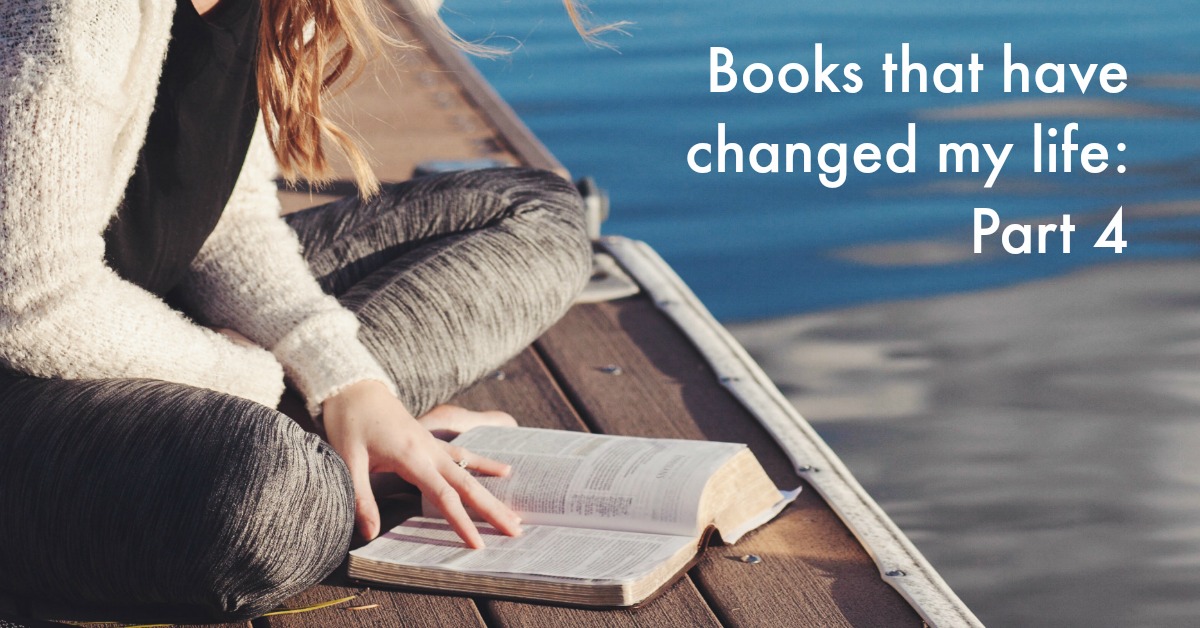 Here are 5 more books that have changed my life 